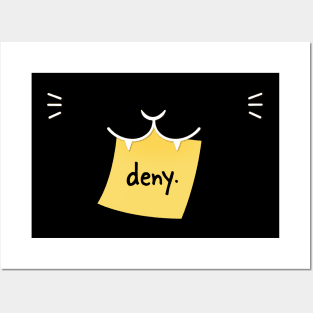 Cat Says Deny Posters and Art